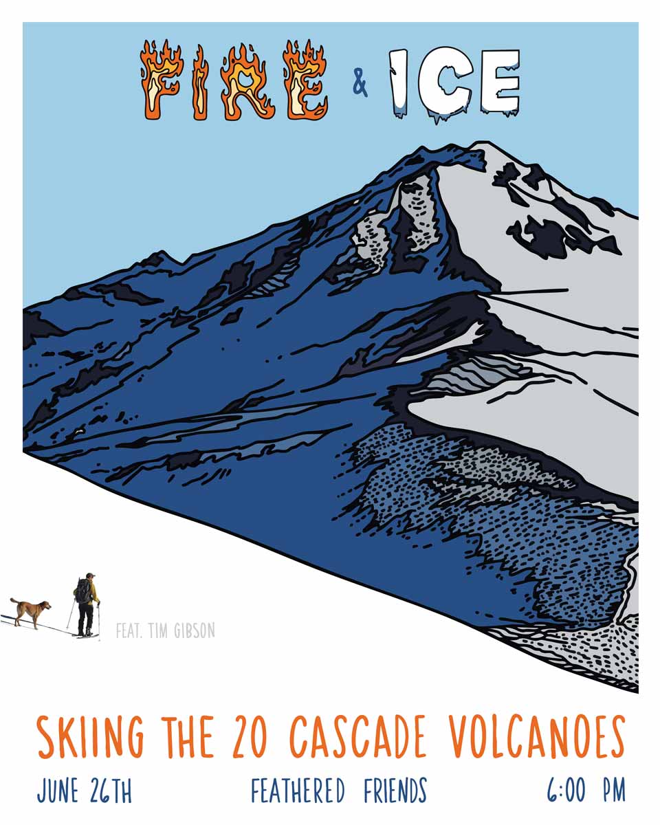 Fire & Ice: Skiing the 20 Cascade Volcanoes event on Thursday, June 26 with Tim Gibson
