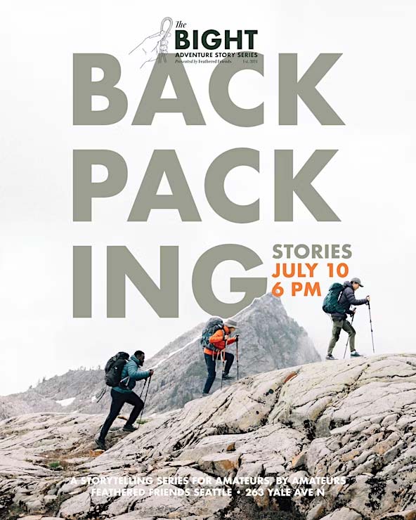 The Bight: Backpacking Stories | July 10 – Feathered Friends