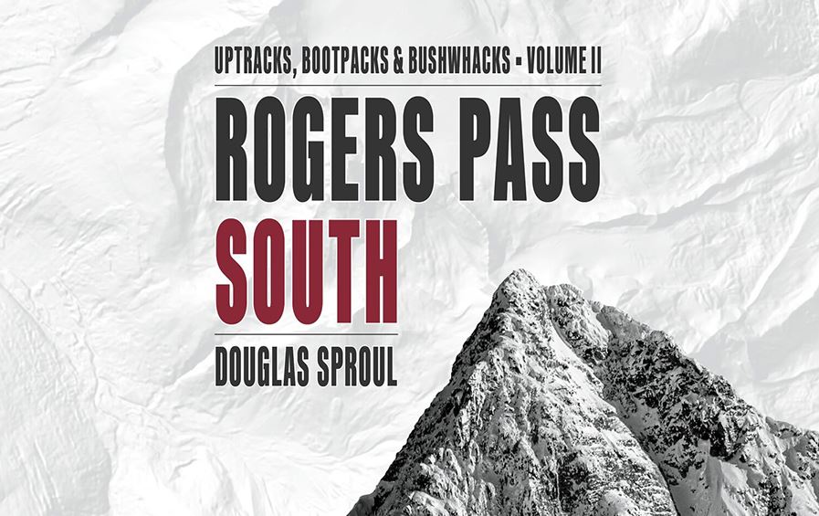 Rogers Pass South Guidebook cover