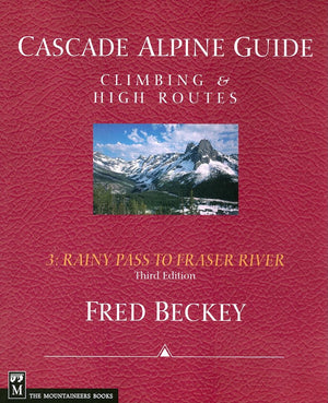 Mountaineers Cascade Alpine Guide Volume 3 guidebook cover