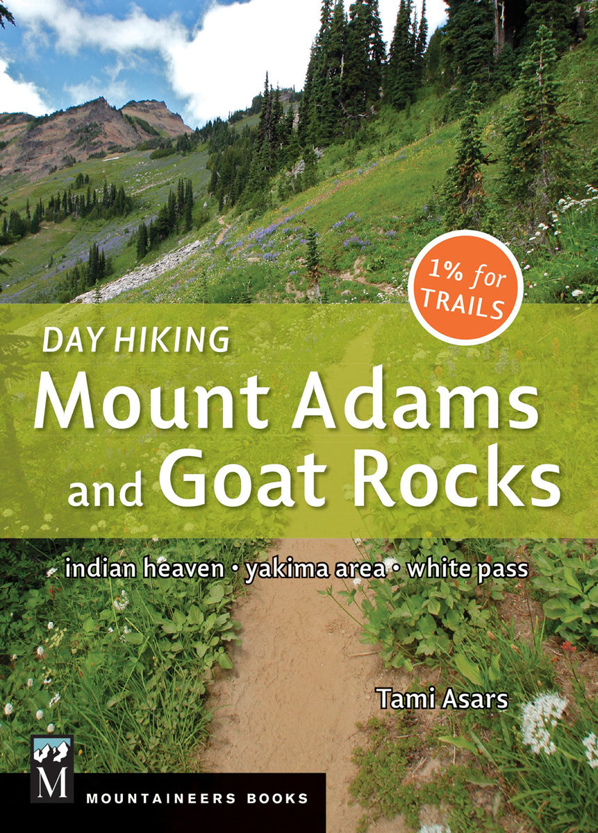 Mountaineers Day Hiking Mount Adams and Goat Rocks book cover