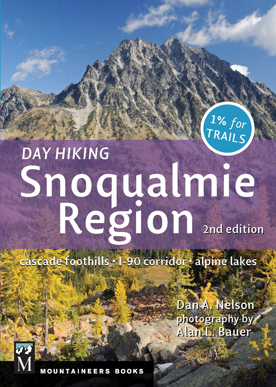 Day Hiking: Snoqualmie Region, 2nd Edition