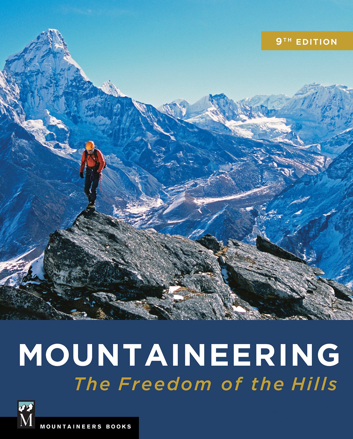 Mountaineering: Freedom of the Hills, 9th Edition