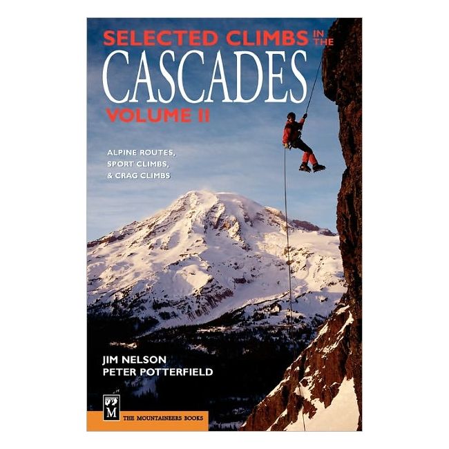 Mountaineers Books-Selected Climbs in the Cascades Volume 2: Alpine Routes, Sport Climbs, & Crag Climbs-Books-