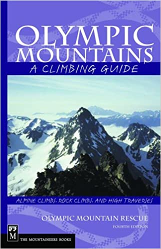Olympic Mountains: A Climbing Guide